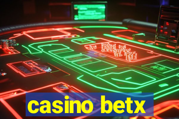 casino betx