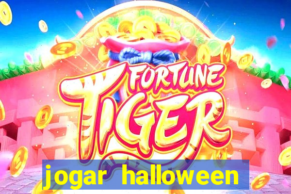 jogar halloween ca?a niquel gratis