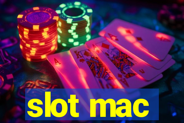 slot mac