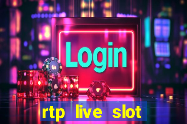 rtp live slot gacor hari ini