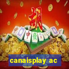 canaisplay ac