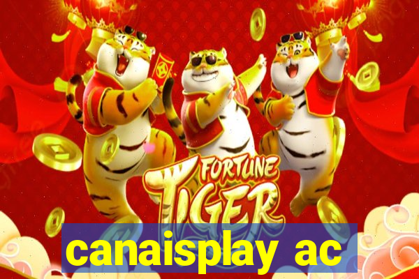 canaisplay ac