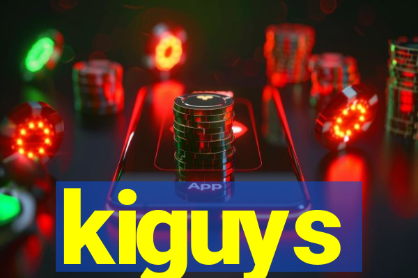 kiguys