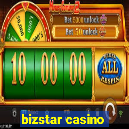 bizstar casino