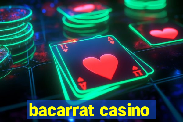 bacarrat casino