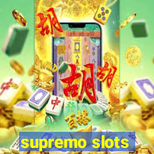 supremo slots