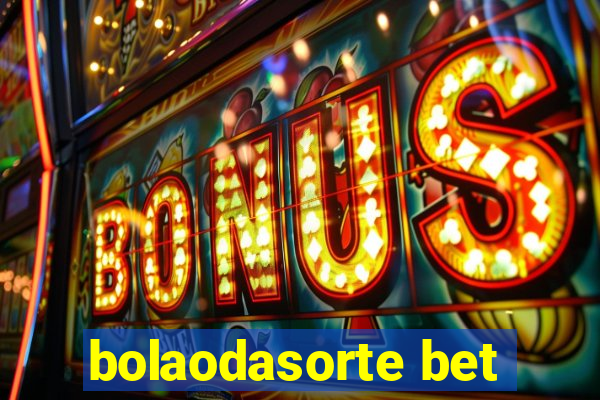 bolaodasorte bet