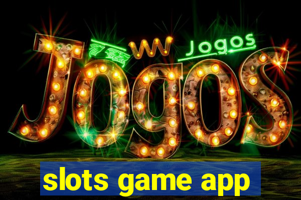 slots game app