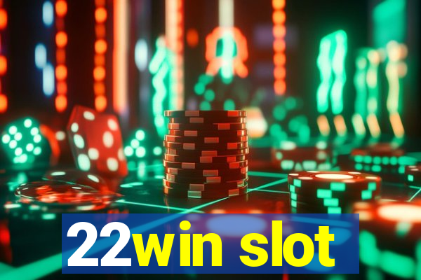 22win slot