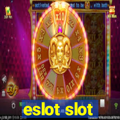 eslot slot