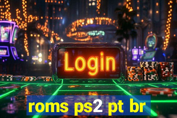 roms ps2 pt br