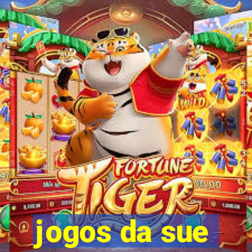 jogos da sue