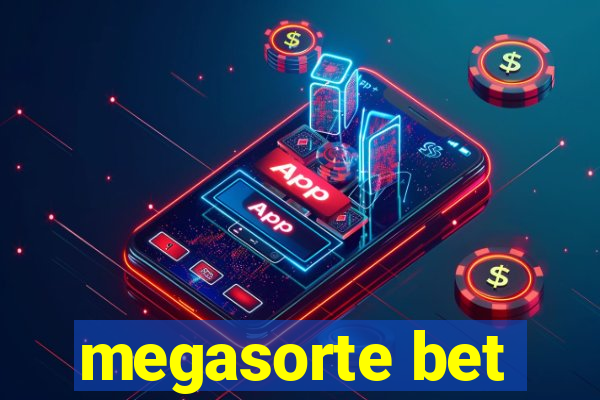 megasorte bet