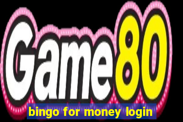 bingo for money login