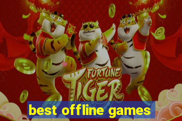 best offline games