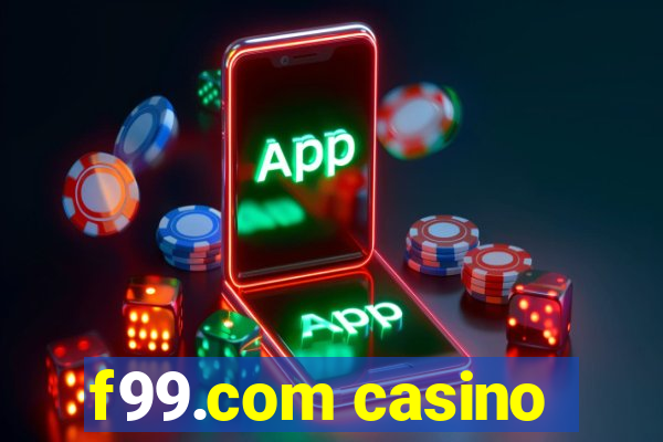 f99.com casino