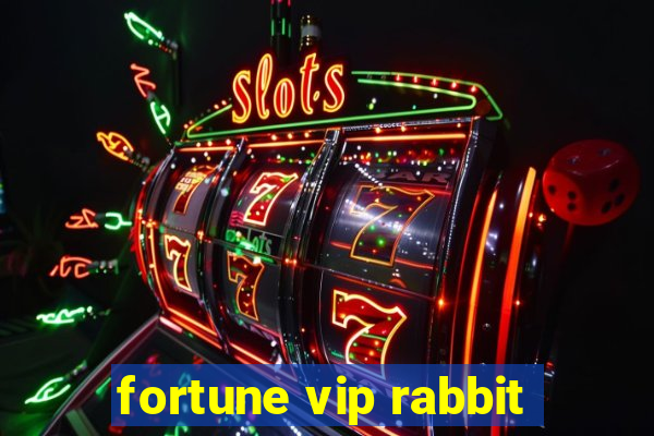 fortune vip rabbit