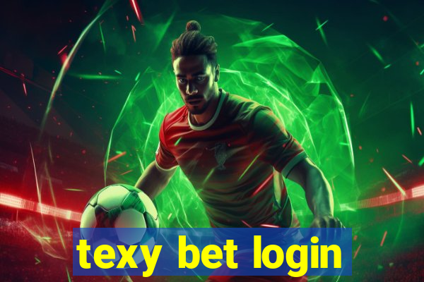 texy bet login