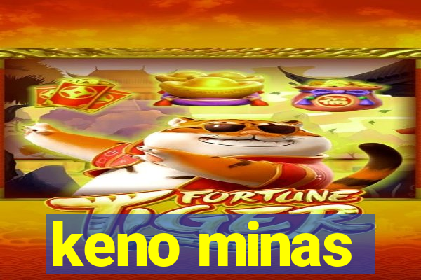 keno minas