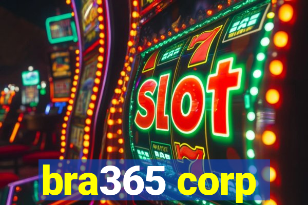 bra365 corp