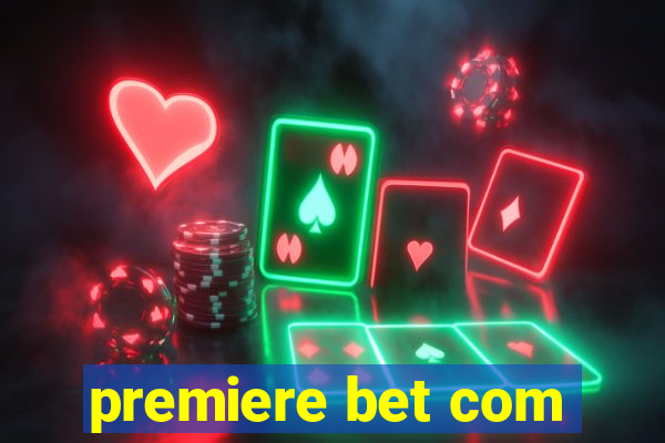 premiere bet com