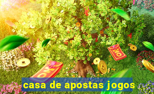 casa de apostas jogos