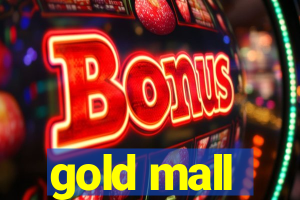 gold mall