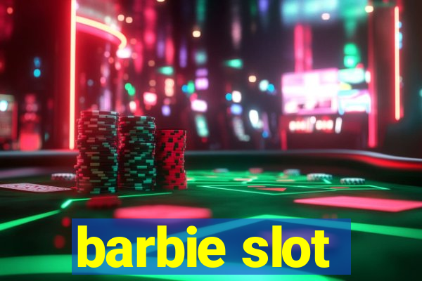 barbie slot