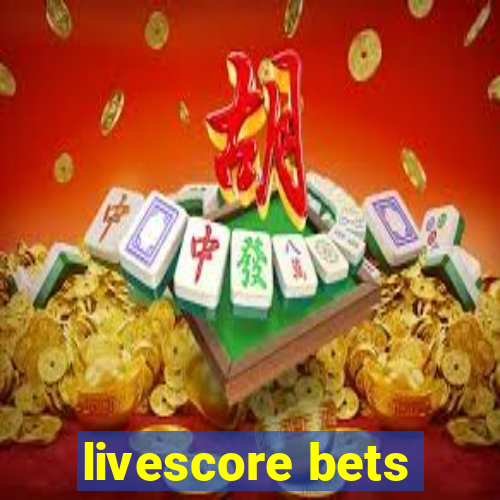 livescore bets