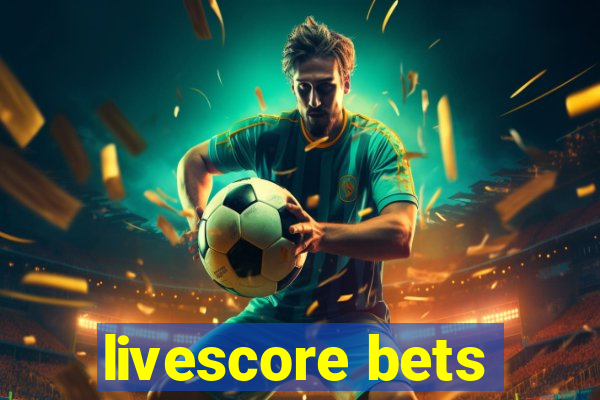 livescore bets