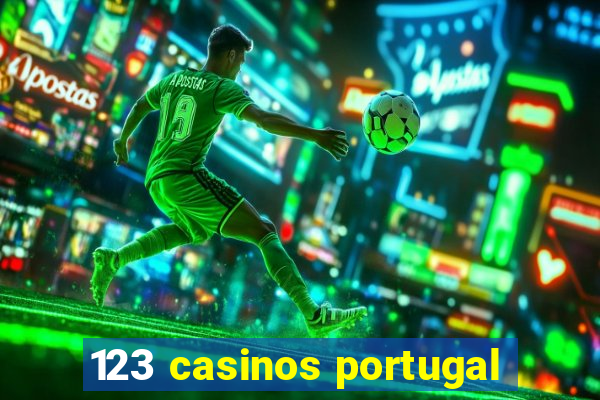 123 casinos portugal