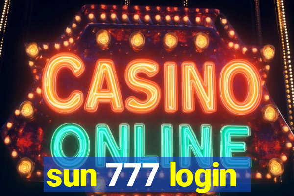 sun 777 login