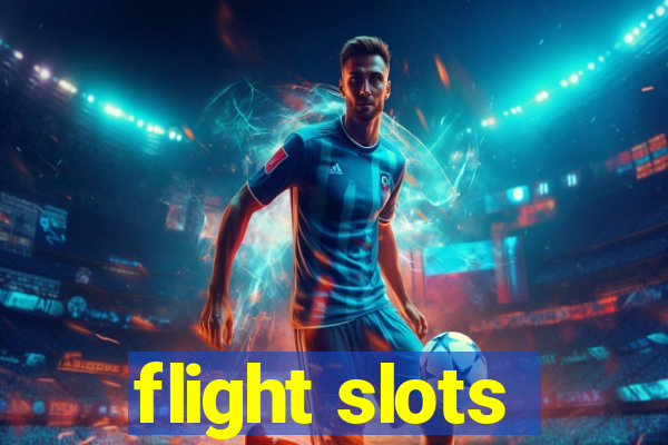 flight slots