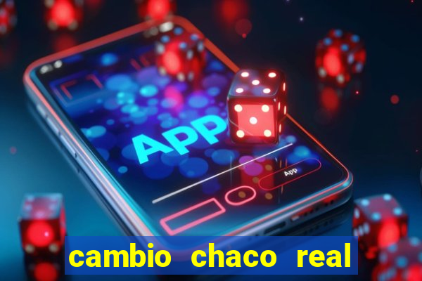 cambio chaco real a guarani