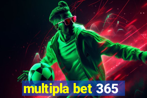 multipla bet 365