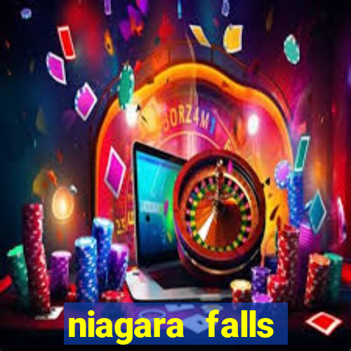 niagara falls ontario casino