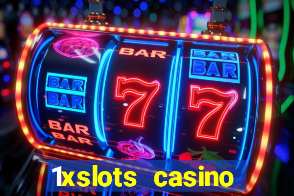 1xslots casino играть онлайн официальный сайт