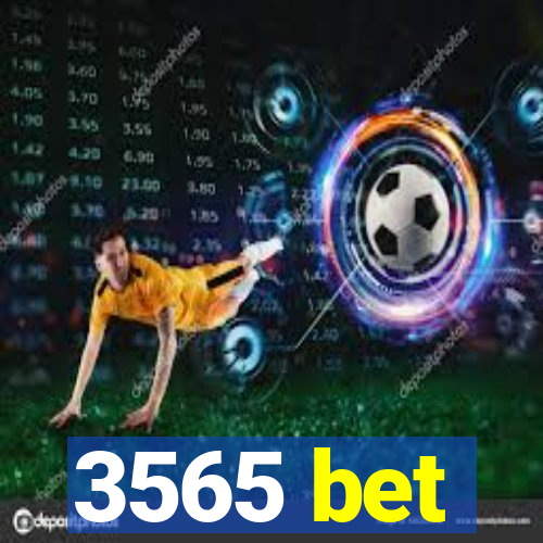 3565 bet