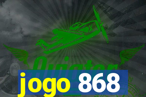 jogo 868