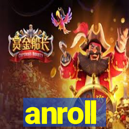 anroll