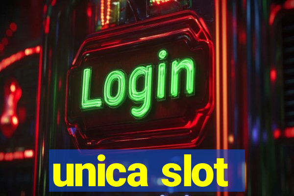 unica slot