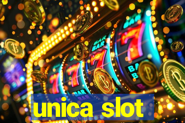 unica slot