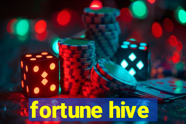 fortune hive