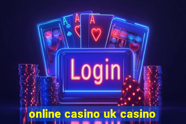 online casino uk casino