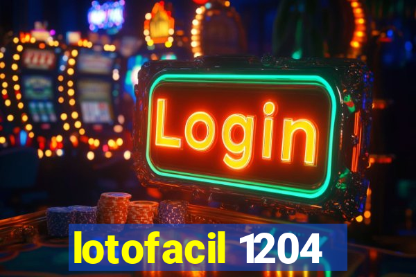 lotofacil 1204