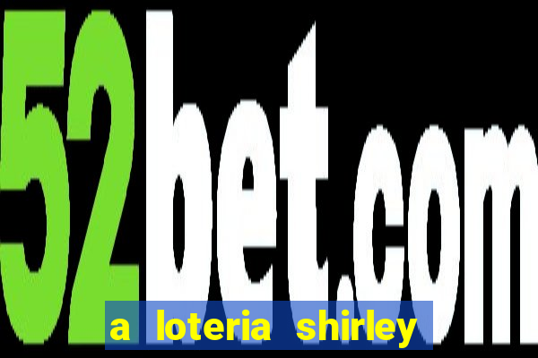 a loteria shirley jackson pdf