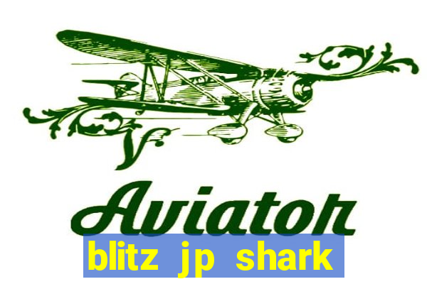 blitz jp shark blitz slot