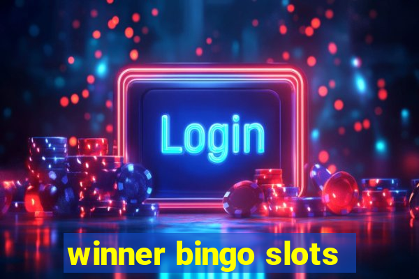 winner bingo slots