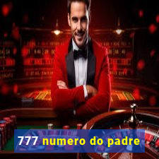 777 numero do padre