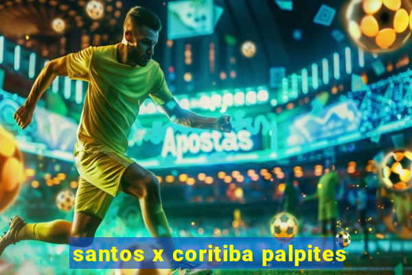 santos x coritiba palpites